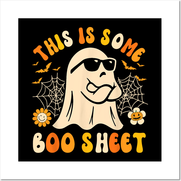 Funny Halloween Boo Ghost Costume This is Some Boo Sheet meme Wall Art by Crafty Pirate 